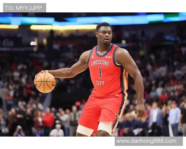 锡安体重问题持续发酵鹈鹕队引入营养师全天候监督管理